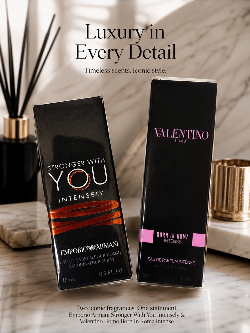 Valentino uomo Born in Roma & Emporio Armani Stronger With You Intensely cologne